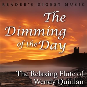 The Dimming Of The Day: The Relaxing Flute Of Wendy Quinlan