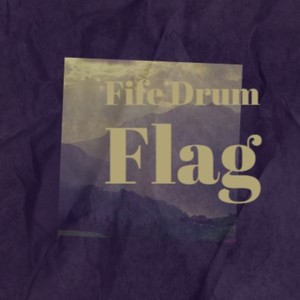 Fife Drum Flag