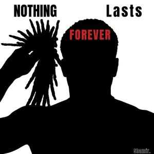 Nothing Lasts Forever (Special Version)