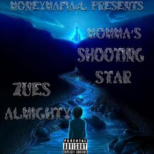 Momma's Shooting Star (Explicit)