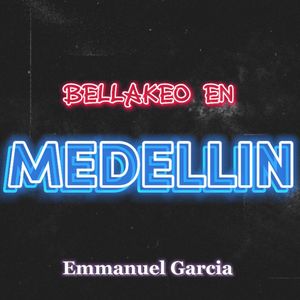Bellakeo En Medellin (Explicit)