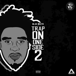 Trap On One Side 2 (Explicit)