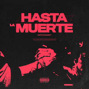 HASTA LA MUERTE (Explicit)