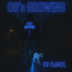 OG's Growing (Explicit)