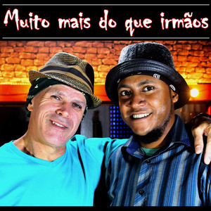 Muito Mais do que Irmãos