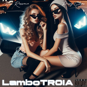 LamboTROIA (Explicit)