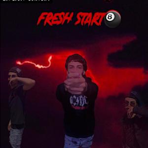 Fresh Start (Explicit)