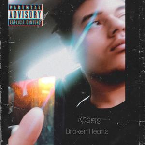 Broken Hearts (Explicit)
