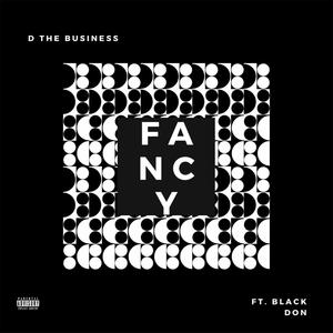 Fancy(feat. Black Don) (Explicit)