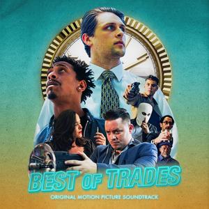 Best of Trades (Original Motion Picture Soundtrack)