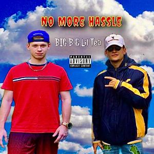 No More Hassle (feat. Lil Tea) (Explicit)