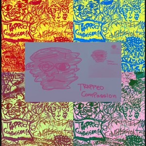 TRAPPED COMPASSION (Explicit)