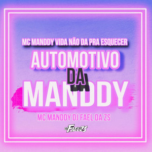 AUTOMOTIVO DA MANDDY (Explicit)