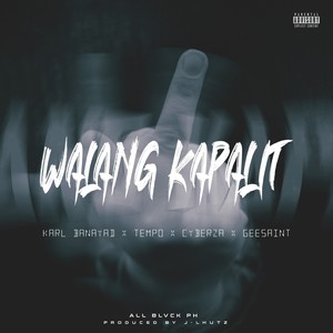 Walang Kapalit (Explicit)