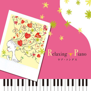 Relaxing Piano - J-POP Love Songs