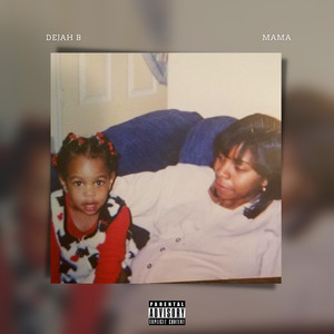 Mama (Explicit)