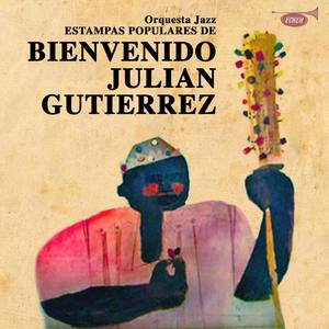 Estampas populares de Bienvenido Julián Gutiérrez (Remasterizado)