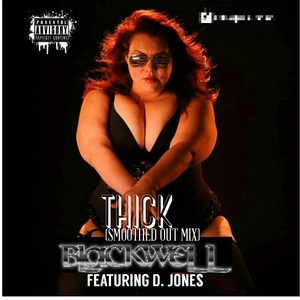 Thick (Smoothed out Mix) [feat. D. Jones]