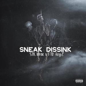 Sneak DissinK (Explicit)