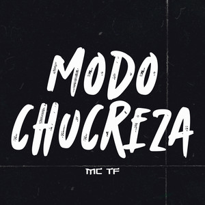 Modo Chucreza (Explicit)