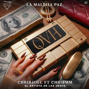 QVH (feat. Chris MM) (Explicit)