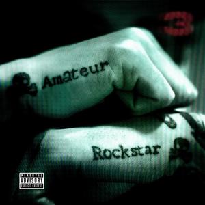 Amateur Rockstar 3 (Explicit)