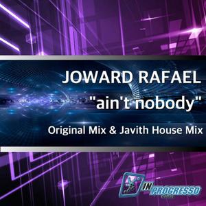 Ain't Nobody (Original Mix)