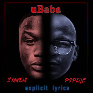 uBaba (feat. Syanda Mculo) [Explicit]