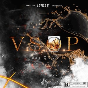 V.S.O.P (feat. ZELE) [Explicit]