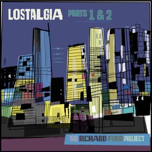 Lostalgia (pts 1 & 2)