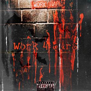 Work 4 ours (Explicit)