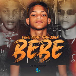 Pode Ficar Tranquilo Bebê (Explicit)