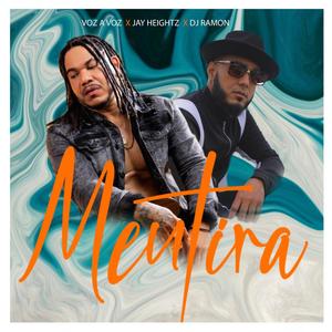 Mentira (Bachata) (feat. Jay Heightz & dj Ramon)