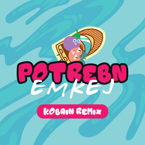 Potrebn (Kobain Remix)