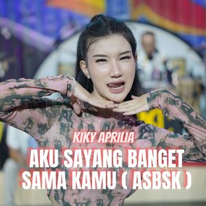 Aku Sayang Banget Sama Kamu (ASBSK)