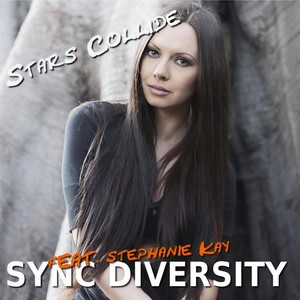 Stars Collide(feat. Stephanie Kay) (Trance Mix)