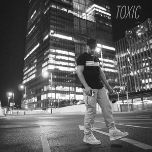 Toxic (Explicit)