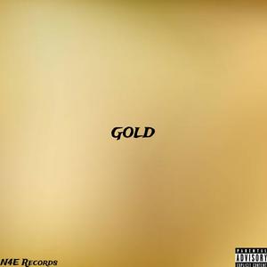 GOLD (feat. damezmp3) (Explicit)