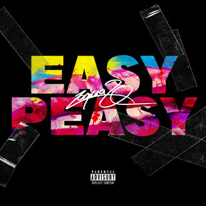 Easy Peasy (Explicit)