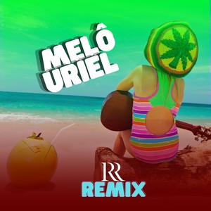 MELÔ DE URIEL (Explicit)