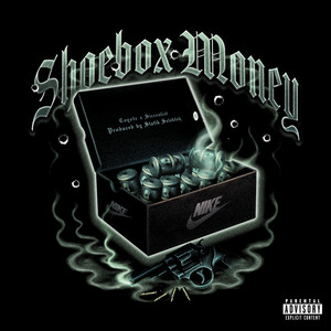 Shoebox Money (Explicit)