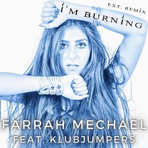 I'm Burning (feat. Klubjumpers) [Extended Remix]