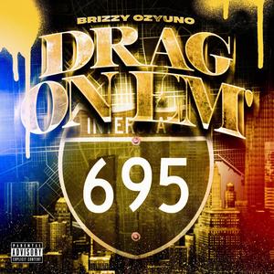 Drag On 'Em (Explicit)