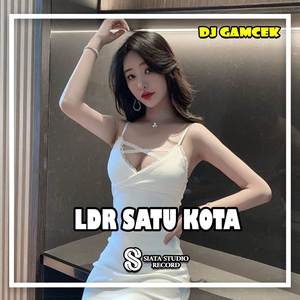 DJ Ldr Satu Kota