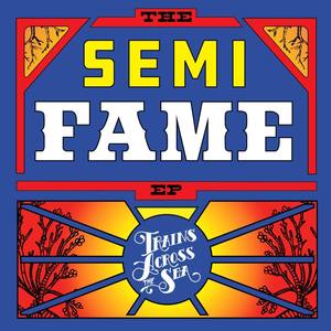 The Semi Fame EP