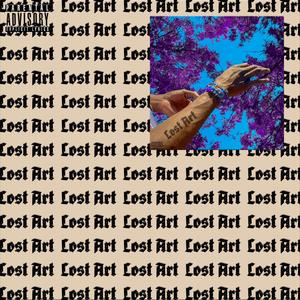 Lost Art (feat. LanchaBoi) [Explicit]