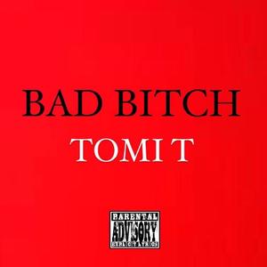 Bad ***** (Explicit)