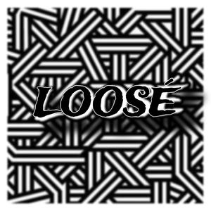 LOOSÉ