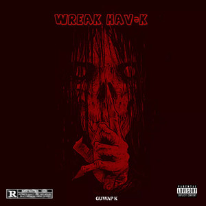 Wreak Havoc (Explicit)