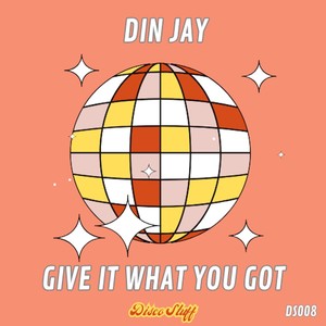 Give It What You Got